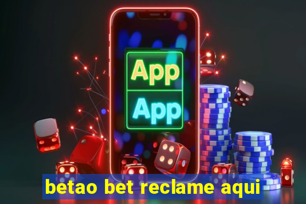 betao bet reclame aqui