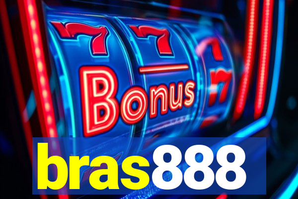 bras888