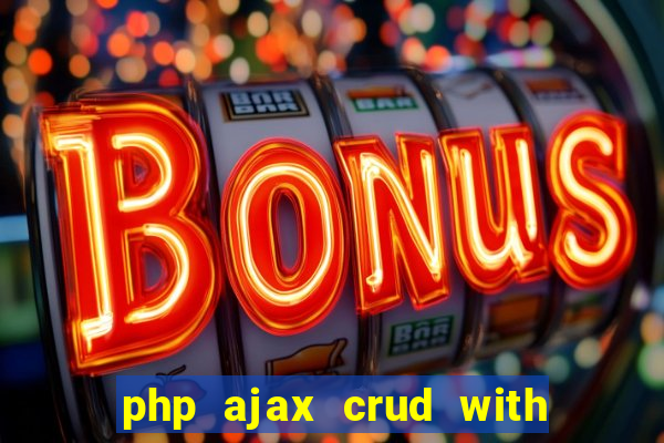 php ajax crud with datatables and bootstrap modals