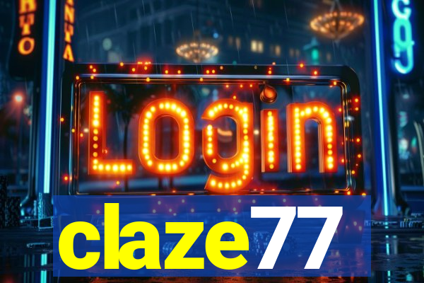 claze77