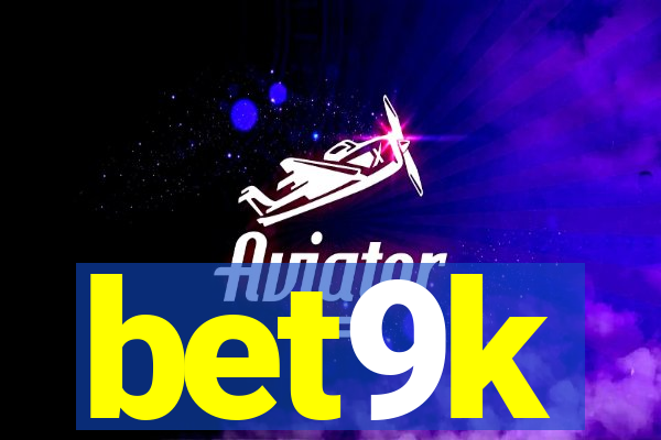 bet9k