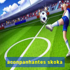aconpanhantes skoka