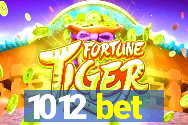 1012 bet