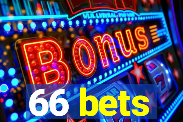 66 bets
