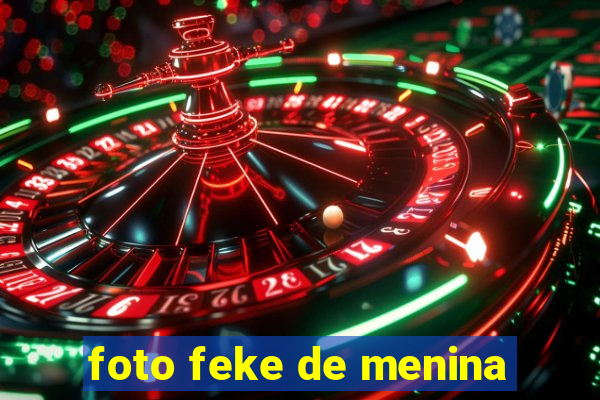 foto feke de menina