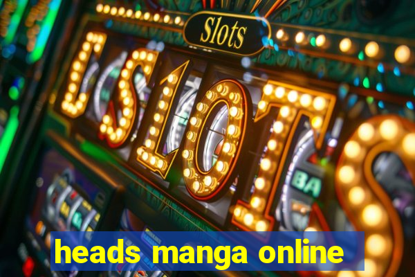 heads manga online