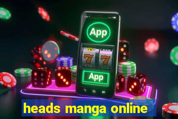 heads manga online