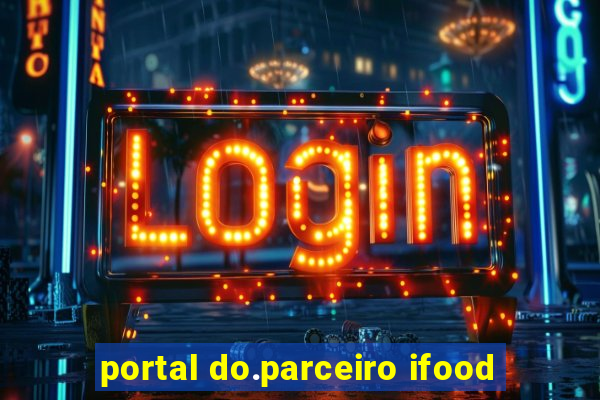 portal do.parceiro ifood