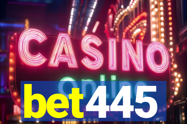 bet445