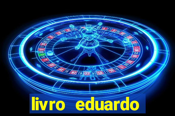 livro eduardo fortuna mercado financeiro