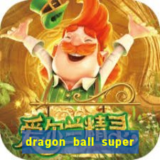 dragon ball super dublado online