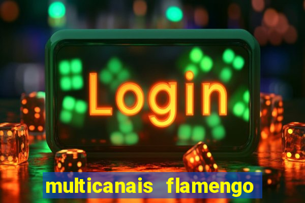 multicanais flamengo x bolivar