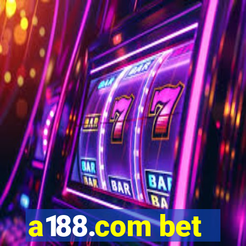 a188.com bet