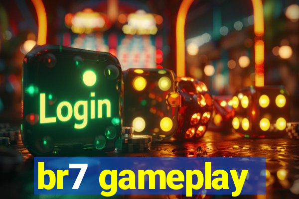 br7 gameplay