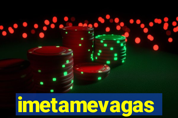 imetamevagas
