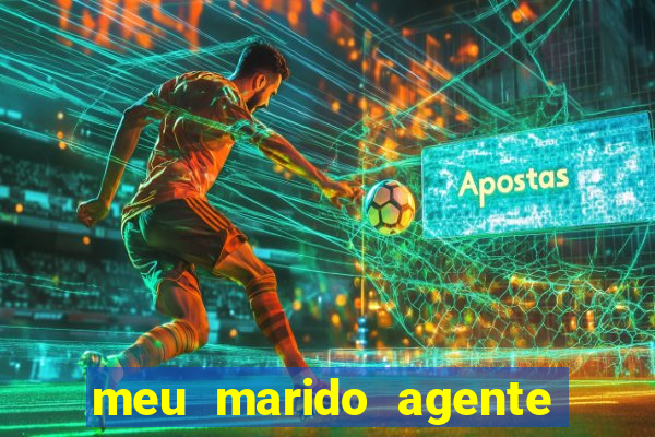 meu marido agente secreto legendado