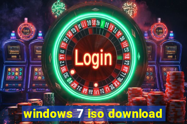 windows 7 iso download