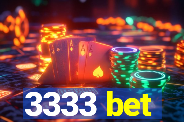 3333 bet