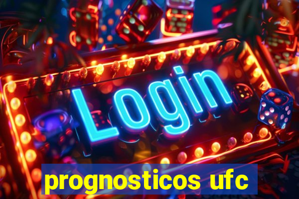 prognosticos ufc