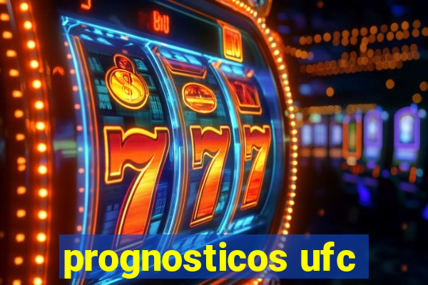 prognosticos ufc