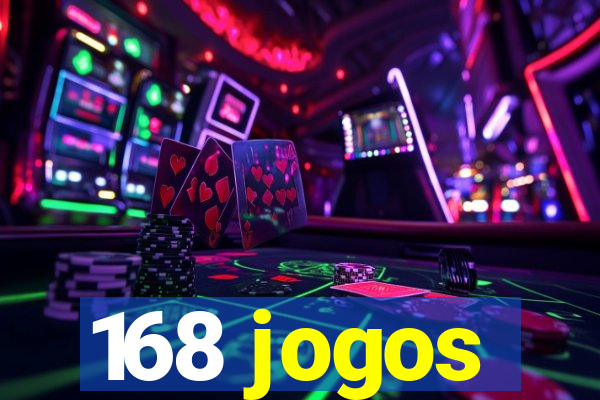 168 jogos