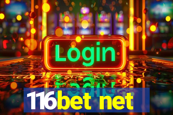 116bet net