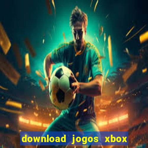 download jogos xbox 360 xex