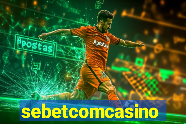 sebetcomcasino