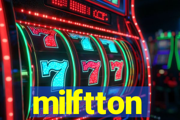 milftton