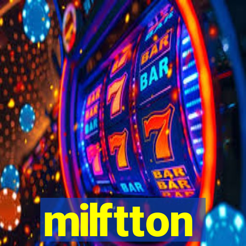 milftton
