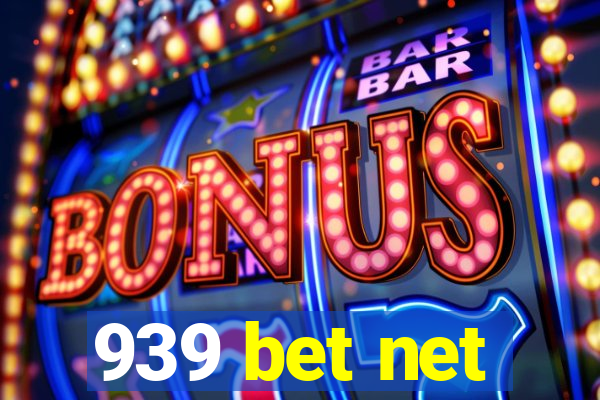 939 bet net