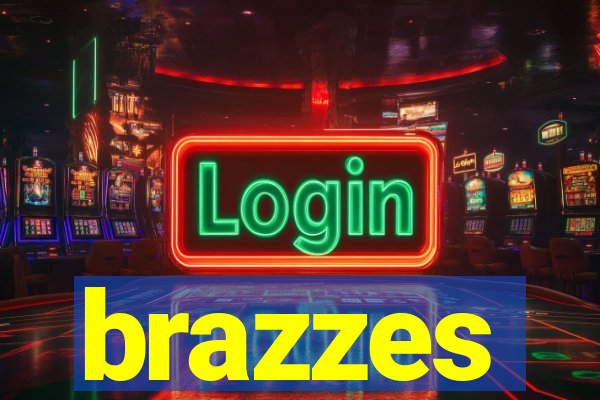 brazzes