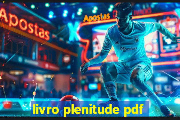 livro plenitude pdf