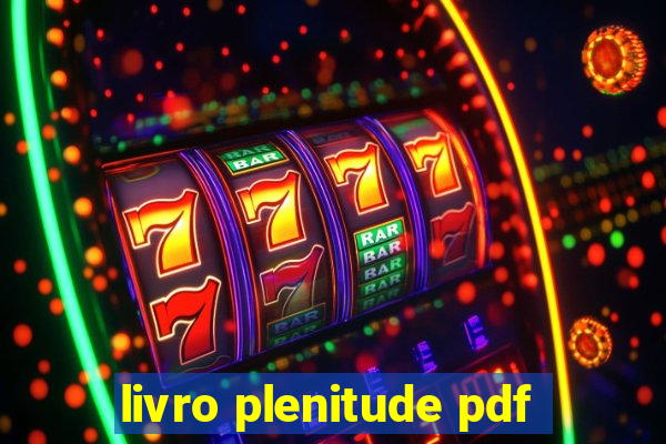 livro plenitude pdf