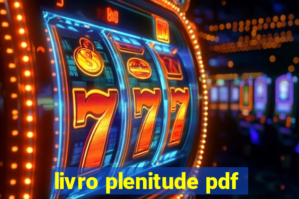 livro plenitude pdf