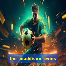 the maddison twins onlyfans free