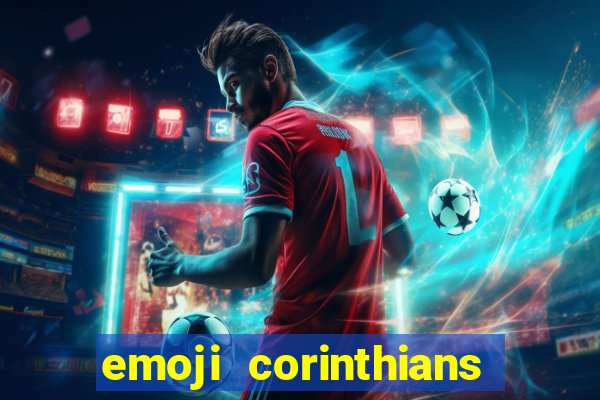emoji corinthians copiar e colar