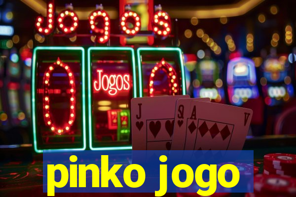 pinko jogo