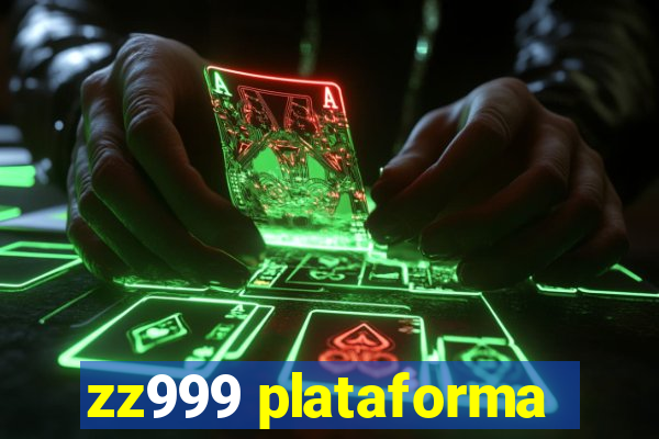 zz999 plataforma