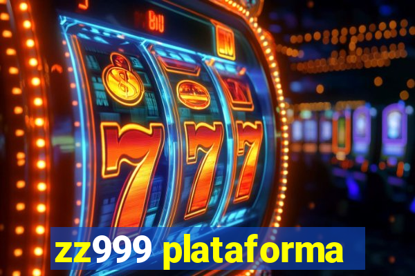 zz999 plataforma