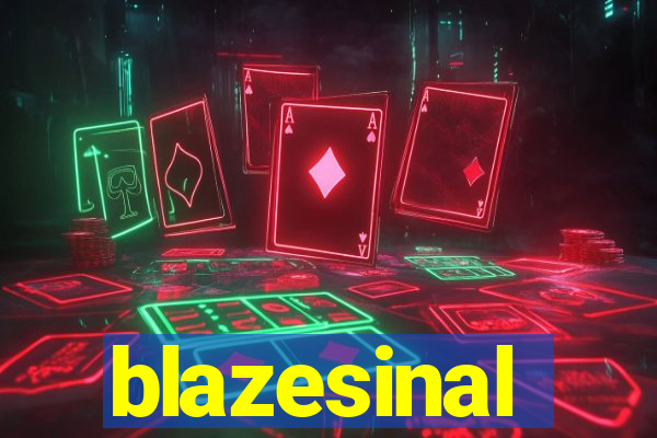 blazesinal