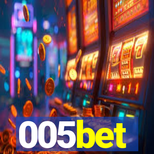 005bet