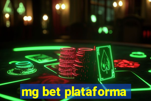 mg bet plataforma
