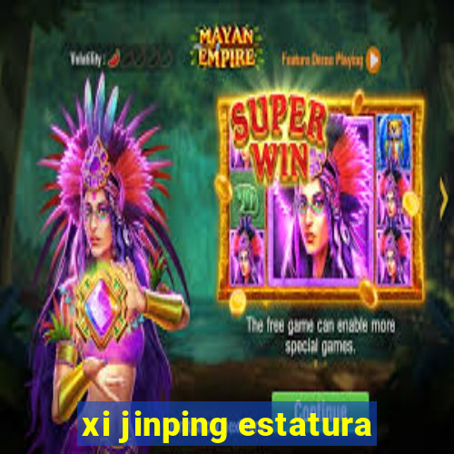 xi jinping estatura