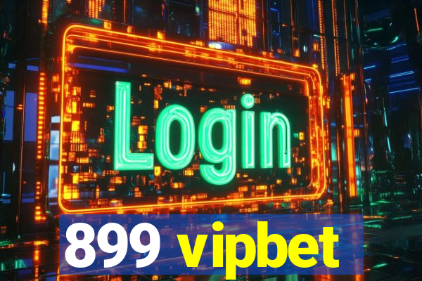 899 vipbet