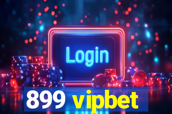 899 vipbet