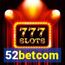 52betcom
