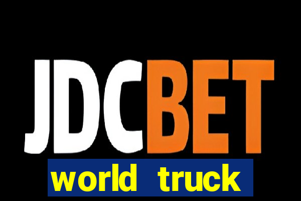 world truck simulator dinheiro infinito