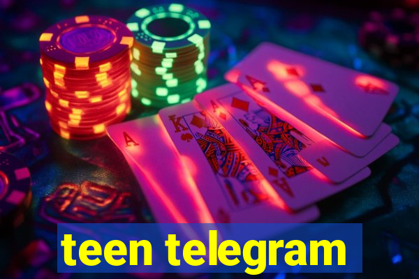 teen telegram