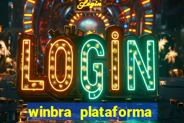 winbra plataforma de jogos